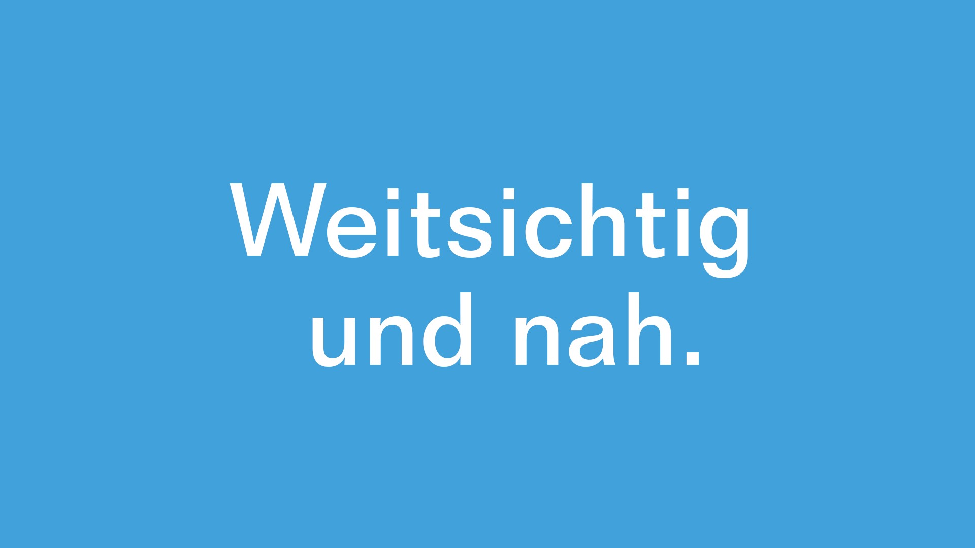 Weitsichtig